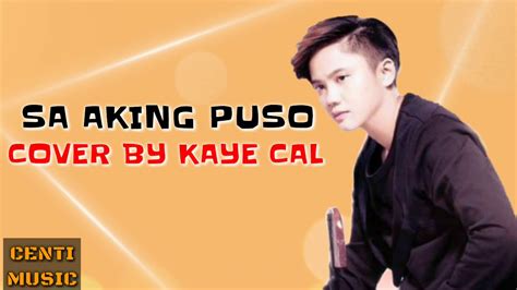 download sa aking puso by kaye cal